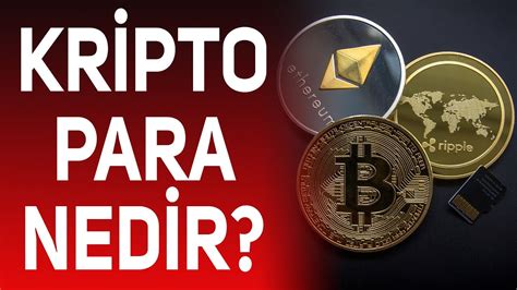 Kripto Para Nedir? Temel Bilgiler