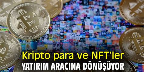 NFT'ler ve Kripto Para: Yeni Dönem